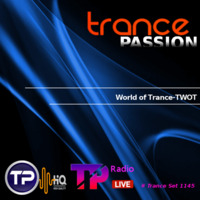 The World of Trance-TWOT | Trance Set support # 1145 by Radio Trance Passion