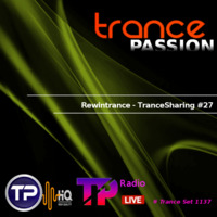 Rewintrance - TranceSharing #27 | Trance Set support # 1136 by Radio Trance Passion