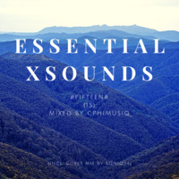 Essential XSounds Fifteen Guest Mix By SoniQ94 (HypnoticSoulz) by Hypnotic Soulz Musique