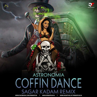 Astronomia [Coffin Dance] - (Sagar Kadam Remix) by RF Records