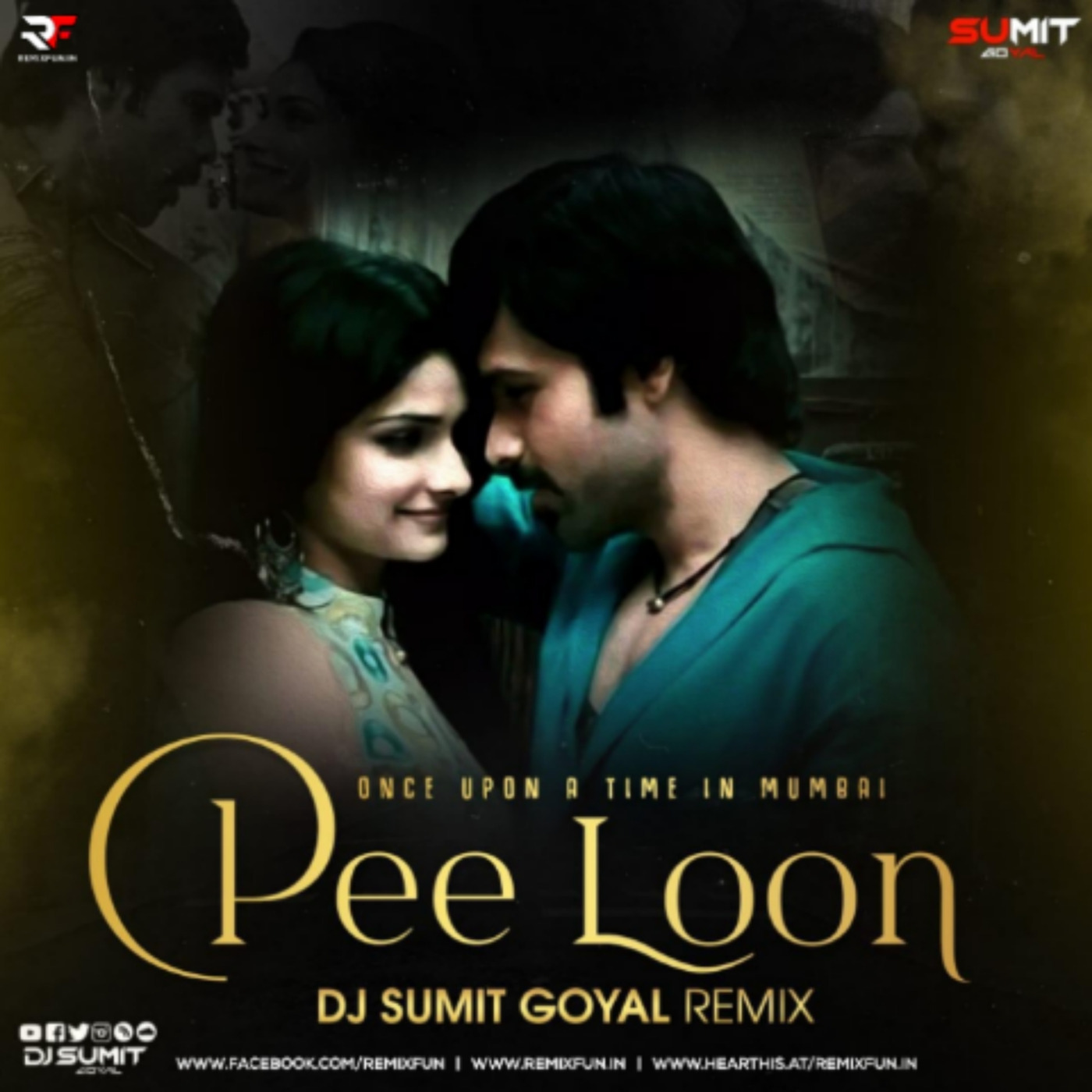 Pee Loon Remix - DJ Sumit Goyal