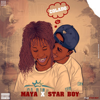Maya x StarBoy - Colado (Prod. SB) (by Vibemusik) by Gustavo Bivasstizy