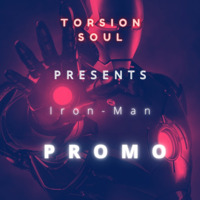Torsion Soul - Iron-Man (Original Mix) by Torsion Soul