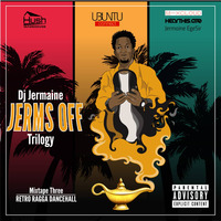 JermsOff Trilogy Mixtape 3 Retro Ragga Dancehall by Jermaine EgeSir