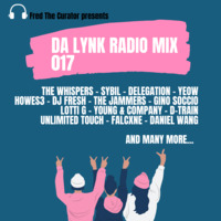 Da Lynk Radio Mix 017 by Fred The Curator