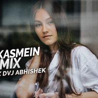 Jo Bhi Kasmein (Remix) - DJ Arvind x DVJ Abhishek by Remix Square