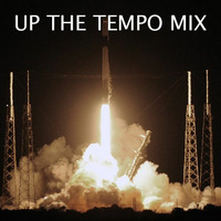Up The Tempo Mix by DJ Scriv