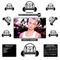 MusiQ BoyZ - Absolute Lifestyle Mix Vol. 128 (Strictly Eminem) by MusiQ BoyZ