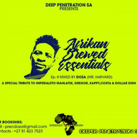 A Special Tribute Imperiale (Afrikan Brewed Essentials EP8) by DPSA