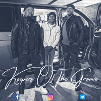 KeepersOfTheGroove / The Mixes / Mix 3 (Part 1) Mixed By: Deep Tsheko by KeepersOfTheGroove