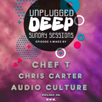 UnPlugged Deep Sunday Sessions Episode 4 Part B - Vocal Deep House Mix By Chris Carter by UnPlugged Deep Sunday Sessions