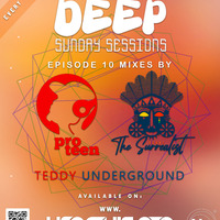 Unplugged Deep Sunday Sessions Episode 10 Part B Mixed by TeddyUnderground by UnPlugged Deep Sunday Sessions