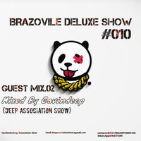 Brazoville_Deluxe_Sessions_010_Guest_mix.02_Mixed_by_Gavin'deep(Deep_Associa by Brazoville HouseHead