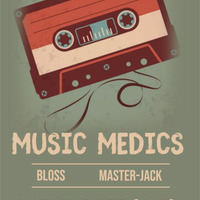 Music Medics 002 Main Mix by BLOSS by Music Medics