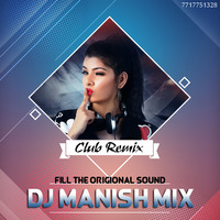 JAAN TU HAMARE RAHBU (PRAMOD PREMI) CLUB REMIX - DJ MANISH MIX by Dj Manish Mix