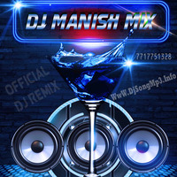 Chahunga Mai Tujhe Hardam - Hard Bess Dj Mix - Dj Manish Mix (WwW.DjSongMp3.Info) by Dj Manish Mix