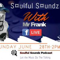 Soulful Soundz With Mr Frank (Live Session) by S¤ulful S¤undz By Mr Frank
