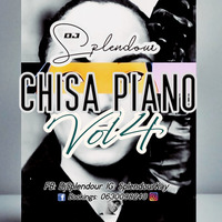 Splendour - Chisa Piano Vol 4 (Lockdown August Mix Edition 2020) by DjSplendour