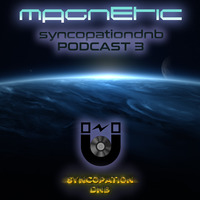 Syncopationdnb Volume 3 : Magnetic by syncopationdnb