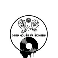 Deep House Prisoners Guest Mix 01 By [Karabo De Dawn]Zeerust by Deep House Prisoners