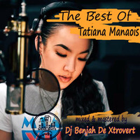 The Best Of Tatiana Manaois -Dj Benjah De Xtrovert (Passion Mixtune) Spear Beats Music by DJ BENJAH DE XTROVERT