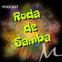 PODCAST RODA de SAMBA - 05 2020 by MuriloFelix DJ