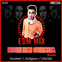 HUSN HAI SUHANA (EDM MIX) - DJ MOHIT by Dj Mohit Pro