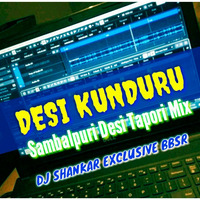 DESI KUNDURU_ FT-SANTANU SAHU SAMBALPURI TADKA BASS MIX SPECIAL HOLIDAY DJ SHANKAR EXCLUSIVE REMIX BY ODISHA by DJ Shankar Remix