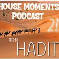 House Moments 21 by Hadit