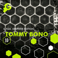 Deephive Edition 010 By Tommy Bono by G FAM Ent.