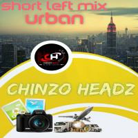 03_Short_Left_urban_Mix by Chinzo Headz