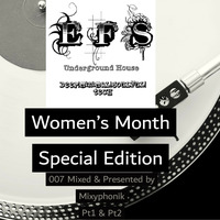 E.F.S.U.H 007 pt1 Mixed &amp; Presented by Mixyphonik by Eastern Free State Underground House