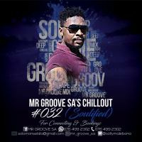 Mr Groove SA's ChillOut Session 032(Soulified) by Mr Groove SA