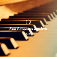 Real Amapiano Sessions 004 (Mixed &amp; Compiled by Underdawg) by Real amapiano sessions