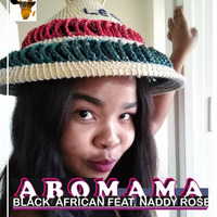 Black African feat. Naddy Rose - Abomama by Muso Junior Ramoseli