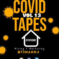 COVID TAPES VOL 13 - TIMAN DJ by timandj