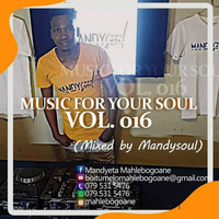 Music for your soul Vol. 16 (Mixed by Mandysoul) by Mandysoul