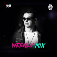 Weekly Mix 001 by Weekly Mix by DJ Astek