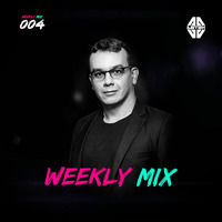Weekly Mix 004 by Weekly Mix by DJ Astek
