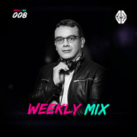 Weekly Mix 008 by Weekly Mix by DJ Astek