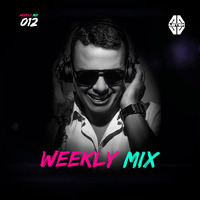 Weekly Mix 012 by Weekly Mix by DJ Astek