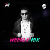 Weekly Mix 015 by Weekly Mix by DJ Astek