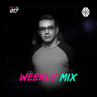 Weekly Mix 017 by Weekly Mix by DJ Astek