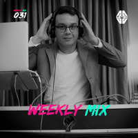 Weekly Mix 031 by Weekly Mix by DJ Astek