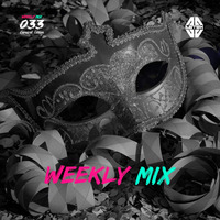 Weekly Mix 033 by Weekly Mix by DJ Astek