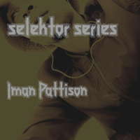 Selektor Series 7 by Iman Pattison