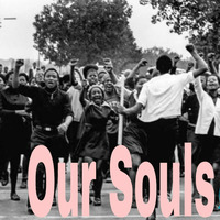 Our Souls (Youth Day Main Mix) by Cyda Sol