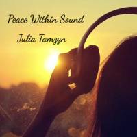 Liquid DnB Sessions: Peace Within Sound by Julia Tamzyn