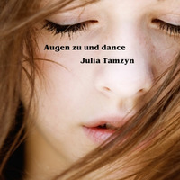 Liquid DnB Sessions: Augen Zu und Dance by Julia Tamzyn
