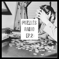 Puzzles Radio Ep. 2 by Puzzles Radio